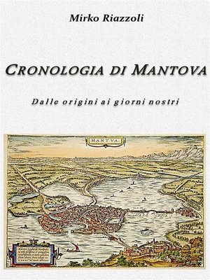 cover image of Cronologia di Mantova Dalla fondazione ai giorni nostri